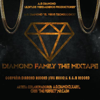 Diamond Family (The Mixtape) - Varios Artistas