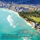 Aloha Table presents Hawaiian Reggae GOOD & MELLOW selected by Naoyuki Honda artwork