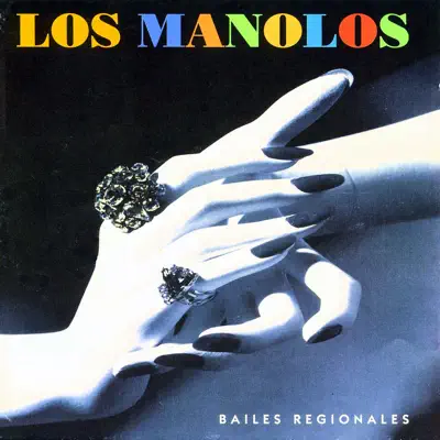 Bailes Regionales - Los Manolos