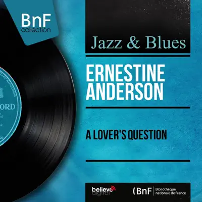 A Lover's Question (Mono Version) - EP - Ernestine Anderson