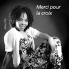 Merci pour la croix