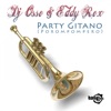 Party Gitano (Porompompero) - EP