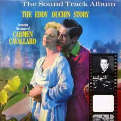 The Eddy Duchin Story - Carmen Cavallaro The Eddy Duchin Story - Carmen Cavallaro