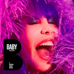 Baby Do Brasil - Sem Pecado e Sem Juízo