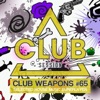 Club Session Pres. Club Weapons No. 65