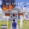 Hell Can Wait - EP, 2014