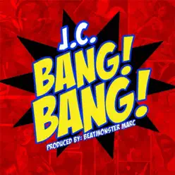 Bang Bang - Single - JC Bang Bang - Single - JC