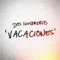 Vacaciones (Funkfresh Remix) - Dos Sombreros lyrics