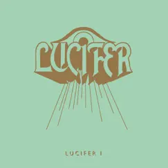 Lucifer I by LUCIFER album reviews, ratings, credits