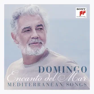 Encanto del Mar - Mediterranean Songs by Plácido Domingo album reviews, ratings, credits