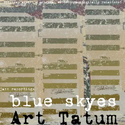 Blue Skies - Art Tatum