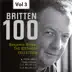 Britten 100: The Birthday Collection, Vol. 3 (Recorded 1958) album cover