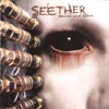 Seether - Because of Me