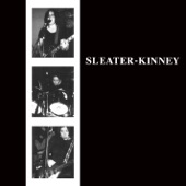 Be Yr Mama by Sleater-Kinney