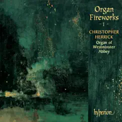 Organ Fireworks, Vol. 1 - Organ of Westminster Abbey by Christopher Herrick album reviews, ratings, credits