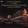 Jacques Offenbach in Paris - Impressions by Horst Jankowski and His Orchestra