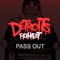 Pass Out (125 BPM Mix) - Detroit's Filthiest lyrics