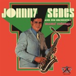 Johnny Sedes and His Orchestra - Le Verdad