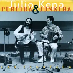Lau Eskutara - Kepa Junkera Lau Eskutara - Kepa Junkera