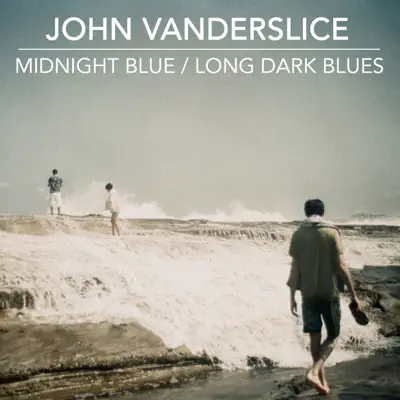 Midnight Blue / Long Dark Blues - Single - John Vanderslice