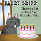 There's a Cat Licking Your Birthday Cake - Single