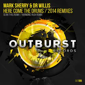 Here Come the Drums (Sean Tyas Remix) by Mark Sherry & Dr Willis song reviws