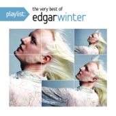 Edgar Winter - We All Had a Real Good Time