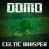 Stream & download Celtic Whisper - Single