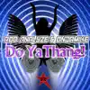 Da Ya Thang! - Single album lyrics, reviews, download