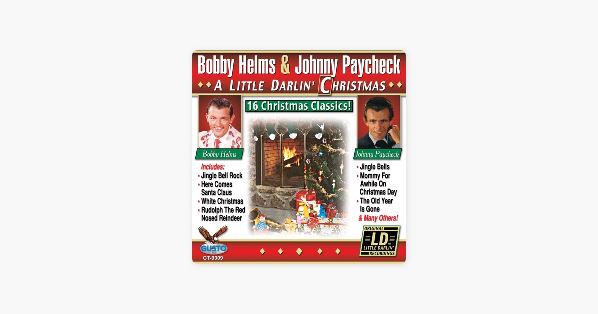 a little darlin christmas original little darlin records a little darlin christmas original little darlin records recordings by bobby helms johnny paycheck on apple music