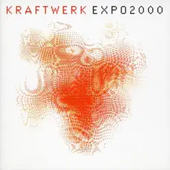 Expo 2000 - EP - Kraftwerk Expo 2000 - EP - Kraftwerk