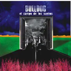 El Campo de los Sueños - Bulldog