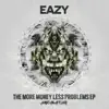 More Money Less Problems - EP album lyrics, reviews, download