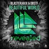 BlasterJaxx - Beautiful World