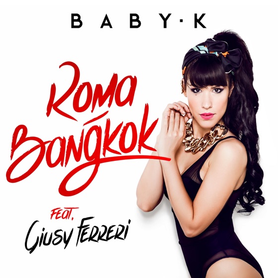 Cover artwork for Roma - Bangkok (feat. Giusy Ferreri)