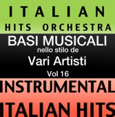 Basi Musicale Nello Stilo dei Vari Artisti (Instrumental Karaoke Tracks) Vol. 16