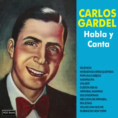 Habla y Canta - Carlos Gardel