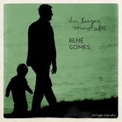 Bené Gomes - Maravilhoso