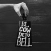 El Cow De Tu Bell - Single