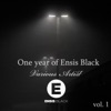 One Year of Ensis Black Vol.1