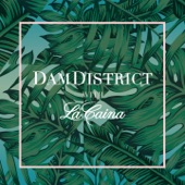 DamDistrict with La Caina artwork