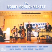 The Bobby Gordon Sextet - I'm Just Wild About Harry
