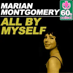All by Myself (Remastered) - Single - Marian Montgomery All by Myself (Remastered) - Single - Marian Montgomery