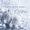 Faith Alive Band Christmas - EP