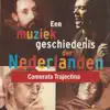 Stream & download Een Muziekgeschiedenis der Nederlanden - EP