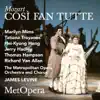 Mozart: Così fan tutte, K. 588 (Recorded Live at The Met - January 20, 1990) album lyrics, reviews, download