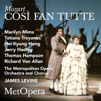 Così fan tutte, K. 588: Overture (Live) by James Levine & The Metropolitan Opera Orchestra song reviws