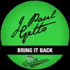 Stream & download Bring it Back - Single