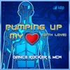 Pumping up My Heart (With Love)