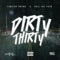 Dirty Thirty - Timothy Rhyme & Phil the Pain lyrics